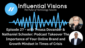 The Importance of Your Online Brand with Treasa Dovander and Nathaniel Schooler
