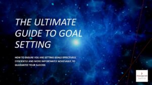 Ultimate Guide To Goal Setting To Ensure 100 % Success