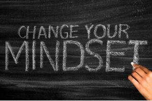 Changing Your Mindset: Change Your Life 100%