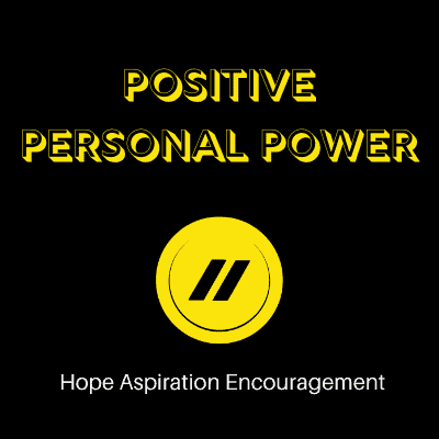Positive Personal Power Podcast