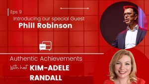 Authentic Achievements Episode 9 Phill Robinson