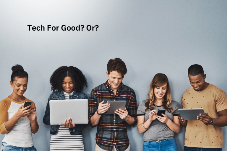 Tech For Good Or